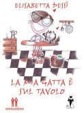 La mia gatta è sul tavolo (eBook, ePUB)