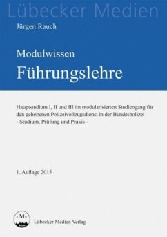 MODULWISSEN Führungslehre - Rauch, Jürgen