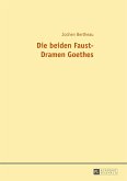 Die beiden Faust-Dramen Goethes