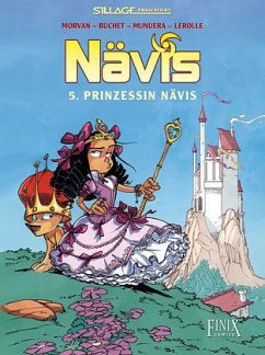 Nävis - Prinzessin Nävis - Munuera, Jose Luis;Morvan, Jean-David;Buchet, Philippe