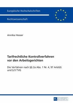 Tarifrechtliche Kontrollverfahren vor den Arbeitsgerichten - Hesser, Annika