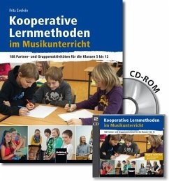 Kooperative Lernmethoden im Musikunterricht, m. CD-ROM + 2 Audio-CDs - Evelein, Frits