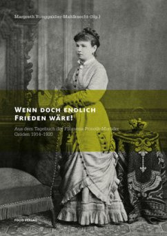 Wenn doch endlich Frieden wäre! - Prinoth-Moroder, Filomena