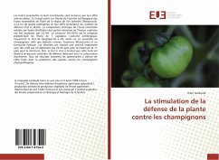 La stimulation de la défense de la plante contre les champignons - Jendoubi, Imen