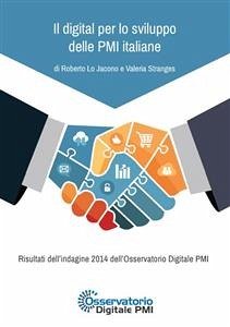 Il digital per lo sviluppo delle PMI italiane (eBook, ePUB) - Lo Jacono, Roberto; Stranges, Valeria