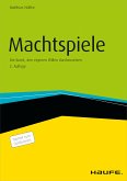 Machtspiele - Die Kunst, den eigenen Willen durchzusetzen (eBook, PDF)