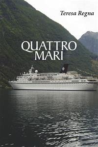 Quattro mari (eBook, PDF) - Regna, Teresa