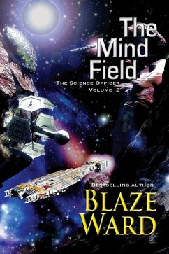 The Mind Field (The Science Officer, #2) (eBook, ePUB) - Ward, Blaze