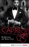 Rendezvous mit Mister Sexy / Caprice Bd.34 (eBook, ePUB)