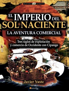 El Imperio del Sol Naciente (eBook, ePUB) - Yuste, Javier