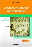 Fachsprache Medizin im Schnellkurs (eBook, PDF) Fachsprache Medizin im Schnellkurs (eBook, PDF)