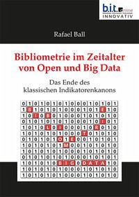 Bibliometrie im Zeitalter von Open und Big Data