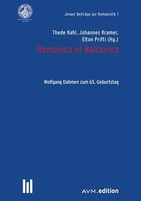 Romanica et Balcanica - Kahl, Thede, Johannes Kramer und Elton Prifti