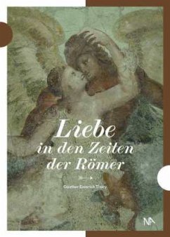 Liebe in den Zeiten der Römer - Thüry, Günther E.