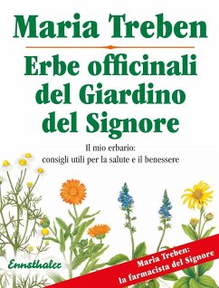 Erbe officinali del Giardino del Signore - Treben, Maria