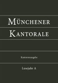 Münchener Kantorale: Lesejahr A. Kantorenausgabe