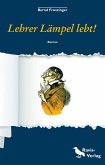 Lehrer Lämpel lebt! (eBook, ePUB)