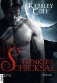 Dunkles Schicksal / The Immortals After Dark Bd.13 (eBook, ePUB)