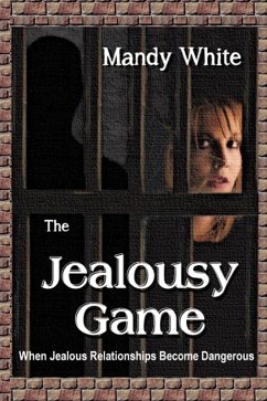 The Jealousy Game (eBook, ePUB) - White, Mandy