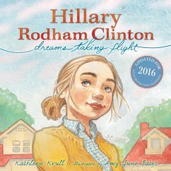 Hillary Rodham Clinton: Dreams Taking Flight - Krull, Kathleen