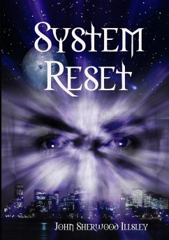 System Reset - Sherwood Illsley, John