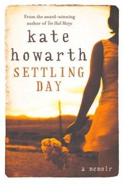 Settling Day: A Memoir - Howarth, Kate