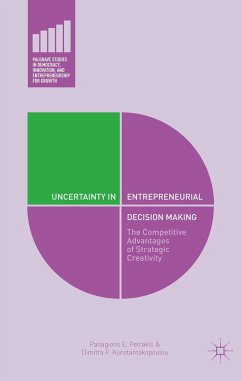 Uncertainty in Entrepreneurial Decision Making - Petrakis, Panagiotis E.;Konstantakopoulou, D.