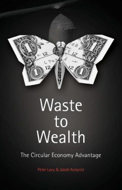 Waste to Wealth - Lacy, Peter;Rutqvist, Jakob