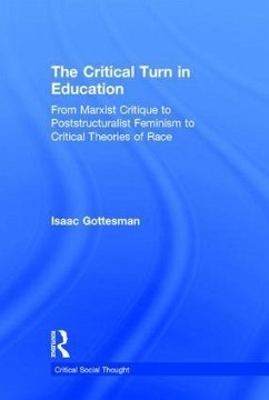 The Critical Turn in Education - Gottesman, Isaac