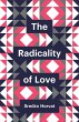 The Radicality of Love - Bild 1
