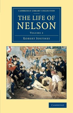 The Life of Nelson - Southey, Robert