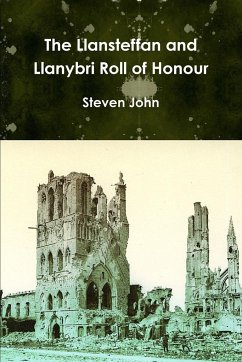 The Llansteffan and Llanybri Roll of Honour - John, Steven