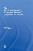 The Ethnomusicologists' Cookbook, Volume II The Ethnomusicologists' Cookbook, Volume II