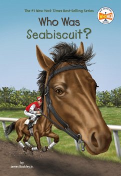 Who Was Seabiscuit? - Buckley, James; Who Hq