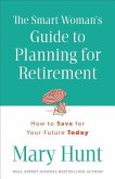 Smart Woman's Guide to Planning for Retirement