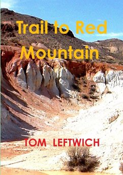 Trail to Red Mountain - Leftwich, Tom