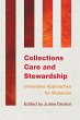 Collections Care and Stewardship - Bild 1