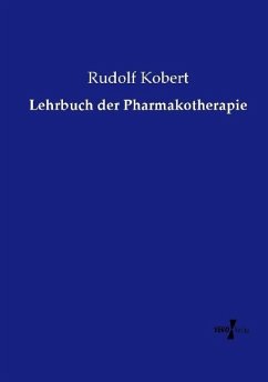 Lehrbuch der Pharmakotherapie - Kobert, Rudolf