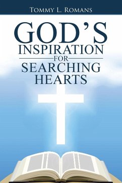 God's Inspiration for Searching Hearts - Romans, Tommy L.