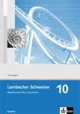 Lambacher Schweizer Mathematik 10. Ausgabe Sachsen / Lambacher-Schweizer, Ausgabe Sachsen, Neubearbeitung