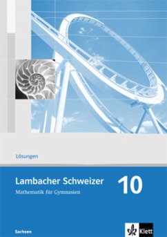 Cover Lambacher Schweizer Mathematik 10. Ausgabe Sachsen / Lambacher-Schweizer, Ausgabe Sachsen, Neubearbeitung