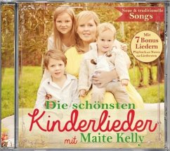 Die schönsten Kinderlieder mit Maite Kelly - Kelly, Maite