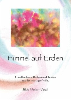 Himmel auf Erden (eBook, ePUB) Himmel auf Erden (eBook, ePUB)