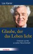 Glaube, der das Leben liebt (eBook, PDF) - Bild 1