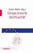 Europa braucht Spiritualität (eBook,... - Bild 1