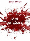 Rot auf Weiss (eBook, ePUB)