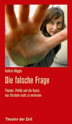 Die falsche Frage (eBook, ePUB) - Röggla, Kathrin