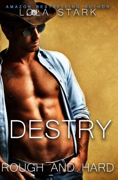 Destry (Rough and Hard, #1) (eBook, ePUB) - Stark, Lola