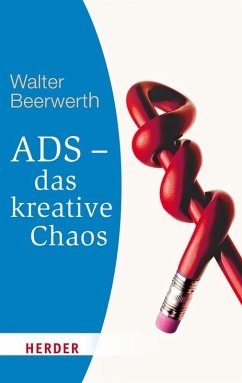 ADS - das kreative Chaos (eBook, ePUB) - Beerwerth, Walter
