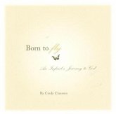 Born to Fly: An Infant's Journey to God